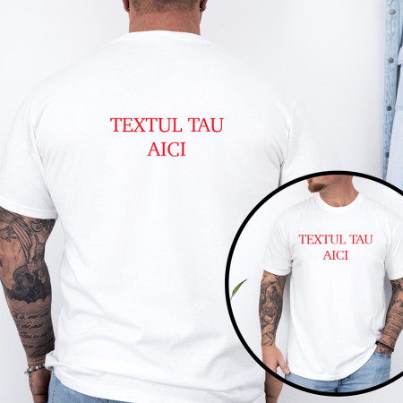 Tricou Personalizat Alb din Bumbac 100% Fata si Spate- Calitate Premium